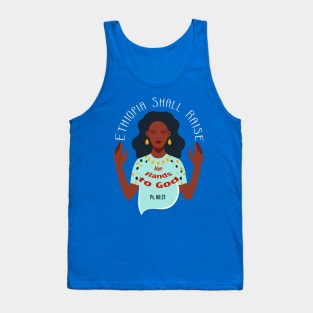 Ethiopia Shall Raise Her Hands to God Tank Top